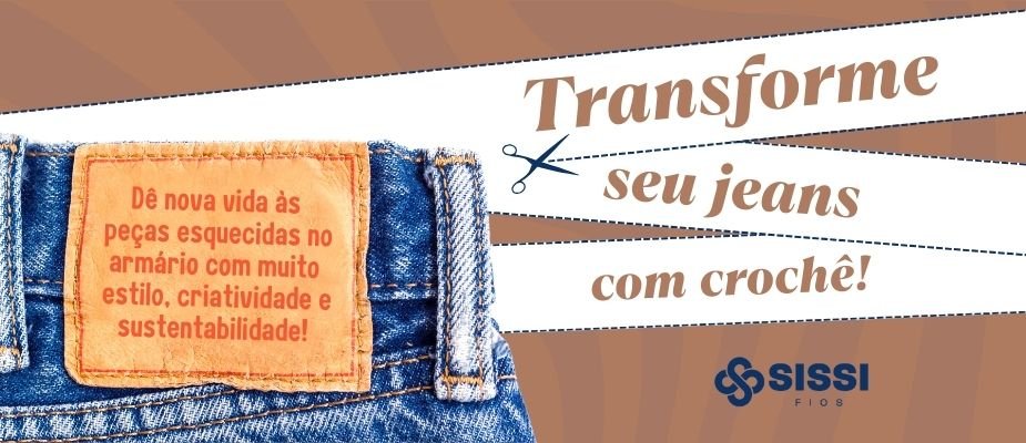 Transforme Seu Jeans Antigo com Crochê: Inspirações Criativas para Renovar Seu Guarda-Roupa