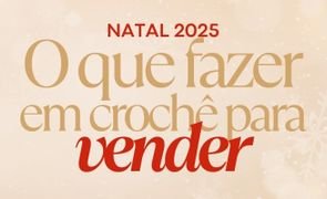 capa natal 2025 o que fazer em croche para vender