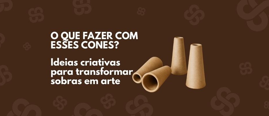 Não Sabe O Que Fazer Com Esses Cones? Ideias Criativas | Sissi Fios Não Sabe O Que Fazer Com Esses Cones? Ideias Criativas | Sissi Fios