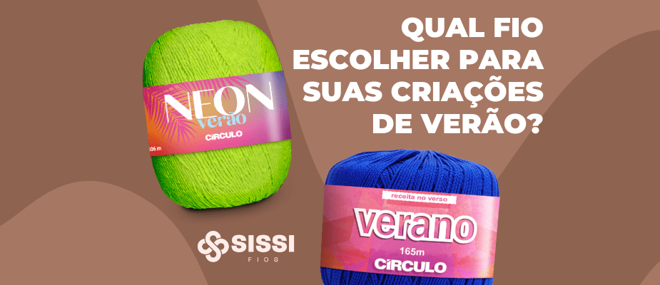 Qual a melhor escolha de barbante para este verão?