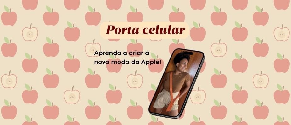 Porta Celular da Apple Em Crochê: Receita e Dicas | Sissi Fios
