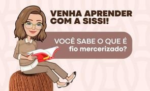 capa voce sabe o que e fio mercerizado