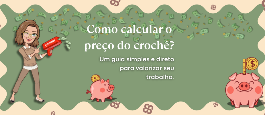 Como Precificar Crochê Corretamente | Sissi Fios Como Precificar Crochê Corretamente | Sissi Fios