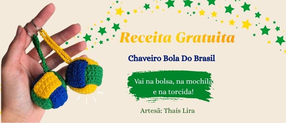 Chaveiro Bola do Brasil em Crochê Passo a Passo | Sissi Fios