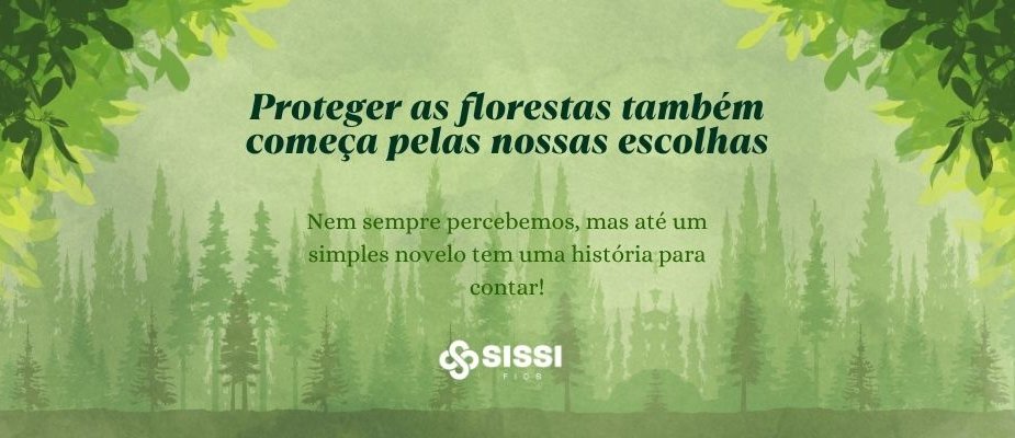 Dia da Proteção às Florestas | Sissi Fios