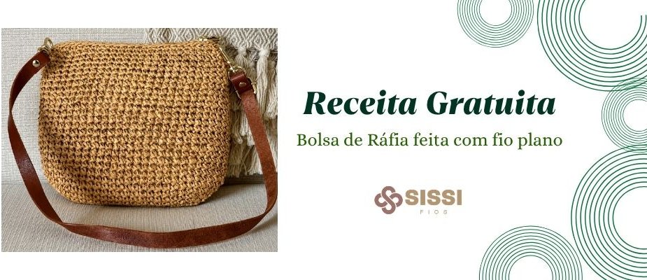 Aprenda a Fazer uma Bolsa de Ráfia | Sissi Fios