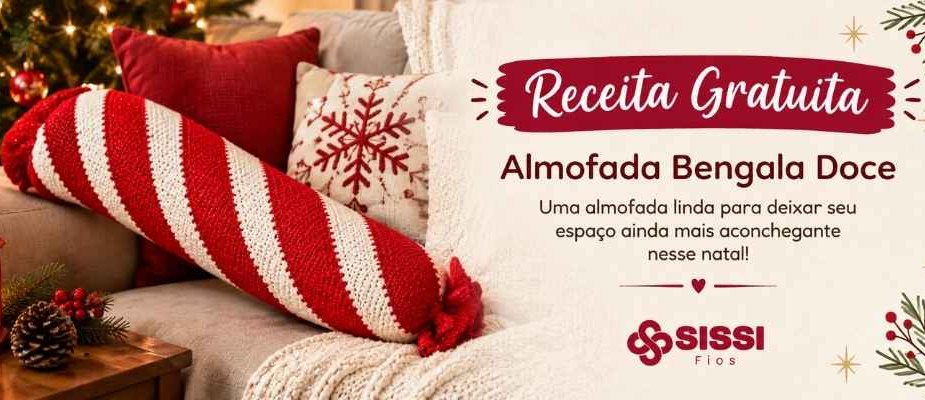 Almofada Bengala Doce: Receita de Natal | Sissi Fios